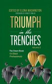 Triumph in the Trenches Triumph in the Trenches
