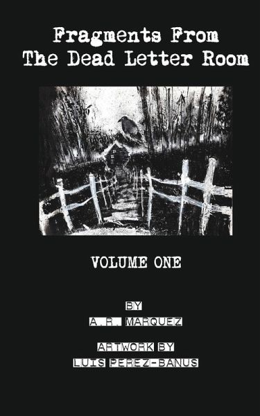 Fragments From The Dead Letter Room Fragments From The Dead Letter Room