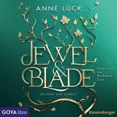 Jewel & Blade. Die Hüter von Camelot [Band 2 (ungekürzt)] (MP3-Download)