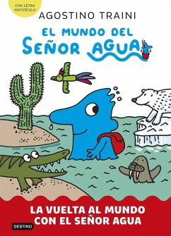 Cover El mundo del señor Agua 3. La vuelta al mundo con el señor Agua