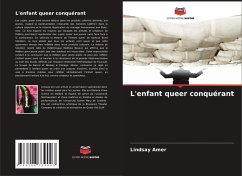 L'enfant queer conquérant - Amer, Lindsay