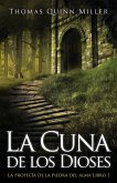 La Cuna de los Dioses La Cuna de los Dioses