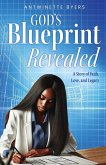 God's Blueprint Revealed God's Blueprint Revealed