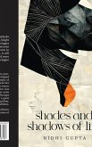 Shades and Shadows of Life