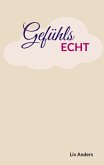 GefühlsEcht GefühlsEcht