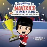 Maverick & the Big Game Maverick & the Big Game