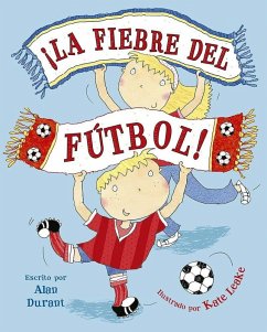 Fiebre del Futbol, La - Durant, Alan Fiebre del Futbol, La - Durant, Alan