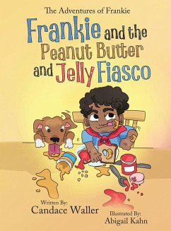 Frankie and the Peanut Butter and Jelly Fiasco - Waller, Candace