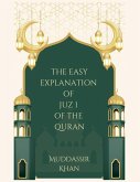 The Easy Explanation of Juz 1 of the Quran The Easy Explanation of Juz 1 of the Quran