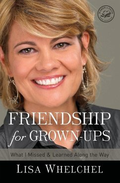 Friendship for Grown-Ups - Welchel, Lisa