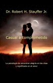Casual a comprometido Casual a comprometido