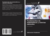 Fundamentos de matemáticas y ciencias naturales Fundamentos de matemáticas y ciencias naturales