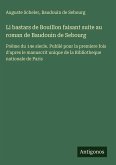 Li bastars de Bouillon faisant suite au roman de Baudouin de Sebourg Li bastars de Bouillon faisant suite au roman de Baudouin de Sebourg