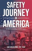 Safety Journey in America Safety Journey in America