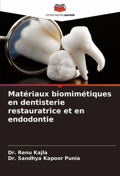 Matériaux biomimétiques en dentisterie restauratrice et en endodontie Matériaux biomimétiques en dentisterie restauratrice et en endodontie