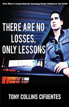 There Are No Losses, Only Lessons - Cifuentes, Tony