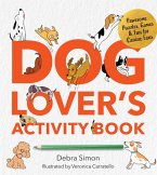 A Dog Lover's Activity Book A Dog Lover's Activity Book