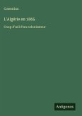 L'Algérie en 1865