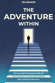 The Adventure Within The Adventure Within