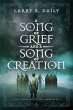 A Song of Grief and a Song of Creation - Bild 1