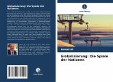Globalisierung: Die Spiele der Nationen Globalisierung: Die Spiele der Nationen