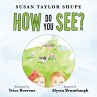 How Do You See? - Bild 1