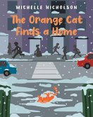 The Orange Cat Finds a Home The Orange Cat Finds a Home
