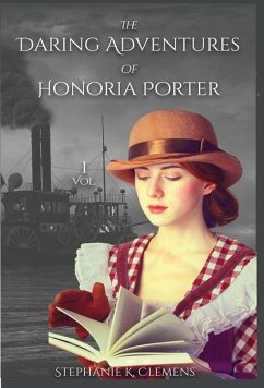 The Daring Adventures of Honoria Porter - Clemens, Stephanie K