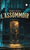 L'Assommoir L'Assommoir