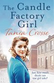 The Candle Factory Girl The Candle Factory Girl