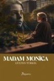Madam Monica Madam Monica