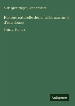 Cover Histoire naturelle des annelés marins et d'eau douce