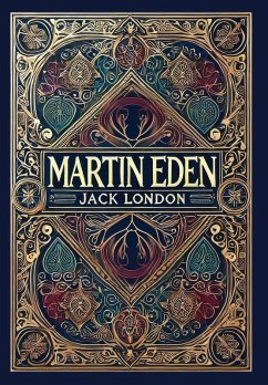 Martin Eden (Collector's Edition) (Laminated Hardback with Jacket) - London, Jack