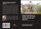 Pulpe d'agrumes ou coques de soja dans l'alimentation des agneaux Pulpe d'agrumes ou coques de soja dans l'alimentation des agneaux