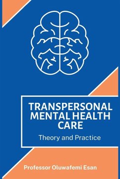 Transpersonal Mental Health Care - Esan, Oluwafemi Emmanuel