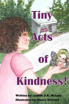 Tiny Acts of Kindness - McLean, Judith D. K.