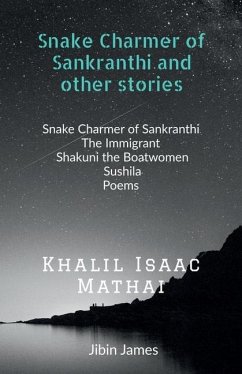 Cover Snake Charmer of Sankranthi and other stories