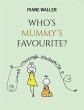 Who's Mummy's Favourite? - Bild 1