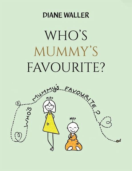 Who's Mummy's Favourite?