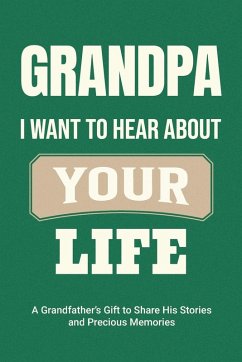 Cover Grandpa, I Want to Hear About Your Life