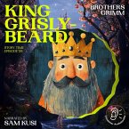 King Grisly-Beard (Story Time, Episode 59) (MP3-Download)