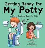 Getting Ready for My Potty