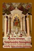The Dogmatic Teaching Of Armenian Church The Dogmatic Teaching Of Armenian Church