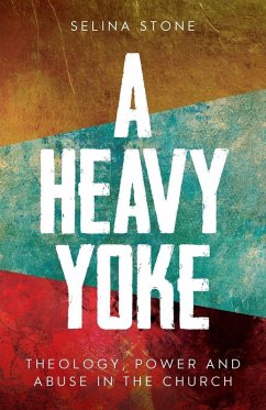 A Heavy Yoke - Stone, Selina A Heavy Yoke - Stone, Selina