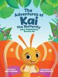 The Adventures of Kai The Butterfly Why... - Bild 1