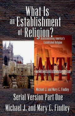 What is an Establishment of Religion? - Findley, Michael J.; Findley, Mary C.