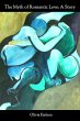 The Myth of Romantic Love - Bild 1
