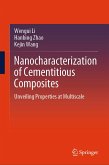 Nanocharacterization of Cementitious Composites (eBook, PDF) Nanocharacterization of Cementitious Composites (eBook, PDF)