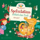 Spekulatius, der Weihnachtsdrache. Spekulatius rettet das Fest (MP3-Download) Spekulatius, der Weihnachtsdrache. Spekulatius rettet das Fest (MP3-Download)