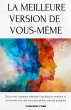 La Meilleure Version de Vous-Même - Bild 1